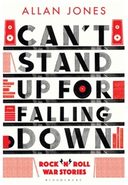 Can&#39;t Stand Up for Falling Down (Allan Jones)