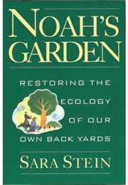 Noah&#39;s Garden (Sara Stein)