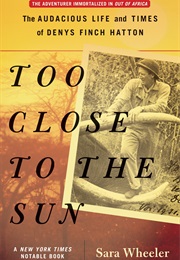 Too Close to the Sun (Sara Wheeler)