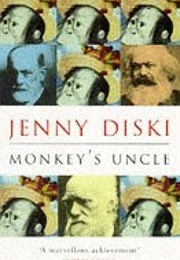 Monkey&#39;s Uncle (Jenny Diski)