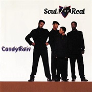 Candy Rain - Soul for Real