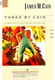 Three by Cain (James M Cain)