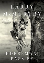 Horseman, Pass by (Larry McMurtry)