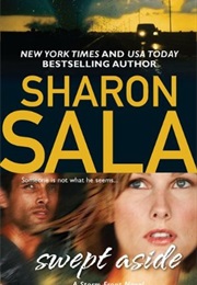 Swept Aside (Sharon Sala)