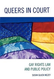 Queers in Court (Susan Gluck Mezey)