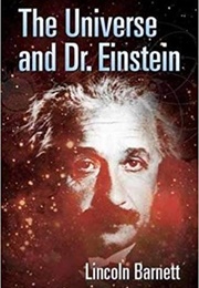 The Universe and Dr. Einstein (Lincoln Barnett)