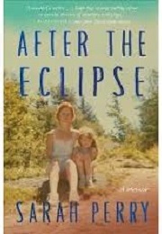 After the Eclipse (Sarah Perry)