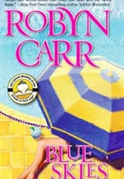 Blue Skies (Robyn Carr)