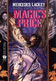 Mercedes Lackey: Magic&#39;s Price