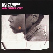 Life Without Buildings - The Leanover