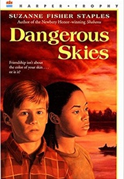 Dangerous Skies (Suzanne Fisher Staples)