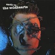 The Wildhearts - Earth Versus the Wildhearts