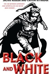 Black and White (Jackie Kessler and Caitlin Kittredge)