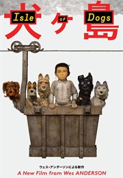 Isle of Dogs (2018)