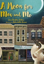 A Moon for Moe and Mo (Mehrdokht Amini and Jane Breskin Zalben)