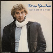 Read &#39;em and Weep - Barry Manilow