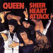 Queen : Sheer Heart Attack.