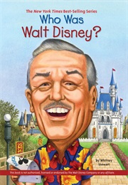 Who Was Walt Disney? (Whitney Stewart)