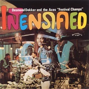 Desmond Dekker &amp; the Aces - Intensified