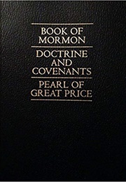 Book of Mormon/Doctrine and Covenants/Pearl of Great Price (God)