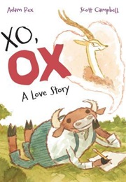 XO, OX: A Love Story (Adam Rex)