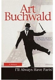 I'll Always Have Paris (Art Buchwald)