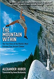 The Mountain Within (Alexander Huber)