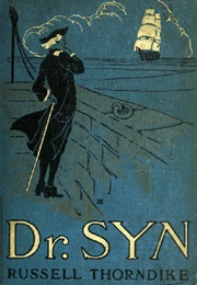 Doctor Syn: A Tale of the Romney Marsh (Russell Thorndike)