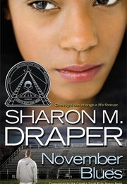 November Blues (Sharon Draper)