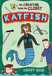 Katfish: The Creature From My Closet #5 (Obert Skye)
