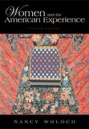 Women and the American Experience (Nancy Woloch)
