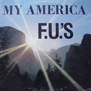 The F.U.'S - My America