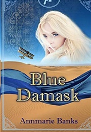 Blue Damask (Annmarie Banks)