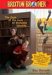 The Case of the Mistaken Identity (Mac Barnett)