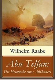 Abu Telfan (Wilhelm Raabe)