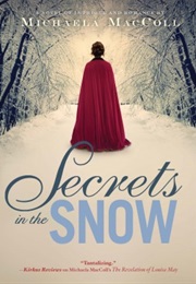 Secrets in the Snow (Michaela MacColl)