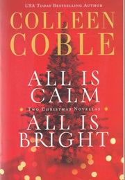 All Is Bright (Colleen Coble)