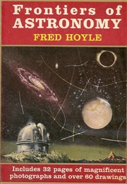 Frontiers of Astronomy (Fred Hoyle)