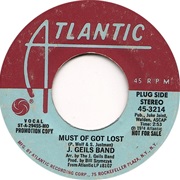 J. Geils Band - Musta Got Lost
