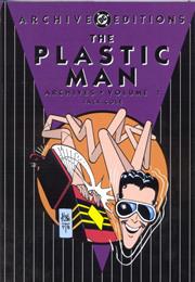 Jack Cole&#39;s Plastic Man