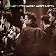The Smiths - The World Won't Listen (1987)