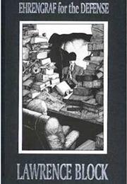 Ehrengraf for the Defense