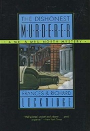 The Dishonest Murderer (Frances and Richard Lockridge)