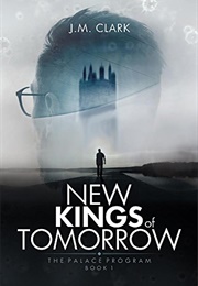New Kings of Tomorrow (J. Clark)