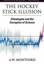 The Hockey Stick Illusion (A.W. Montford)
