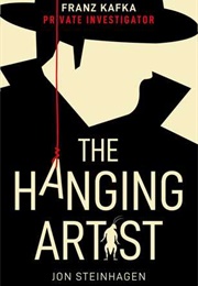 The Hanging Artist (Jon Steinhagan)