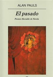 El Pasado, by Alan Pauls