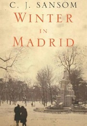 Winter in Madrid (C.J. Sansom)