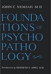 Foundations of Psychopathology (Nemiah)