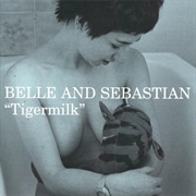 Belle and Sebastian - Tigermilk (1996)